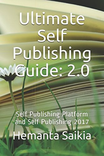 Stock image for Ultimate Self Publishing Guide: 2.0: Self Publishing Platform and Self Publishing 2017 for sale by Revaluation Books