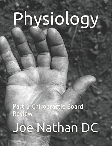 Stock image for Physiology: Part 1 Chiropractic Board Review (Chiropractic Board Review Part 1) for sale by Revaluation Books