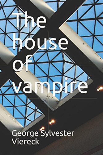 Beispielbild fr The house of vampire zum Verkauf von Revaluation Books