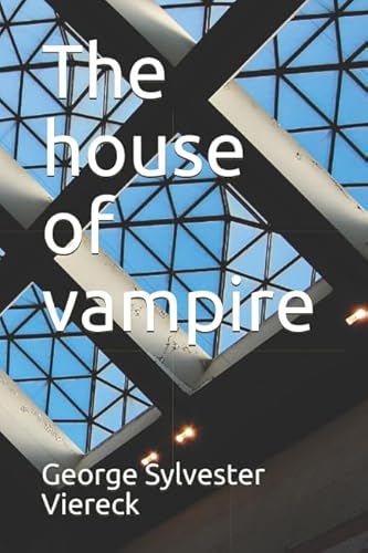 Stock image for The house of vampire for sale by Revaluation Books