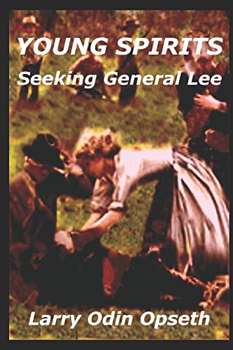 Stock image for YOUNG SPIRITS: Seeking General Lee (Spirits Series) for sale by ThriftBooks-Dallas