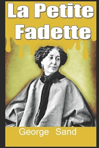 Beispielbild fr La Petite Fadette (French Edition) zum Verkauf von Ammareal