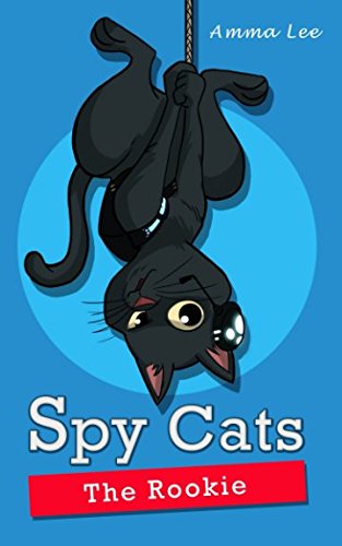 Stock image for Spy Cats : The Rookie for sale by Better World Books