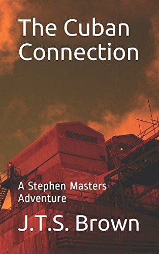 Stock image for The Cuban Connection : A Stephen Masters Adventure for sale by Better World Books