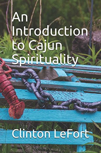 Stock image for An Introduction to Cajun Spirituality for sale by Revaluation Books