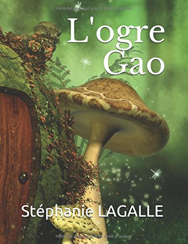 Beispielbild fr L'ogre Gao zum Verkauf von Revaluation Books