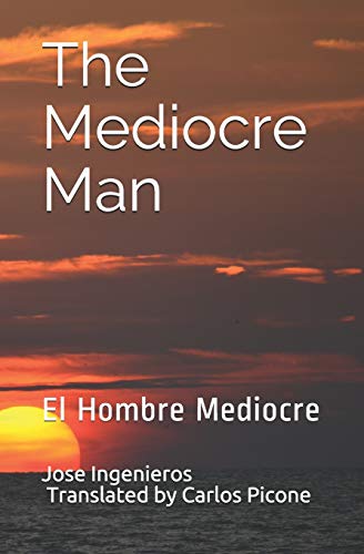 Imagen de archivo de The Mediocre Man: El Hombre Mediocre a la venta por Lucky's Textbooks