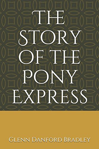 Stock image for The Story of the Pony Express for sale by Revaluation Books