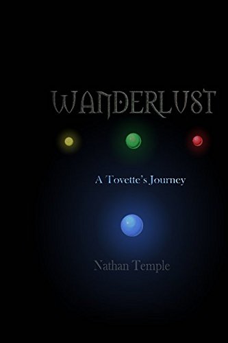 Stock image for Wanderlust: A Tovette's Journey (DELUXE VERSION- AUTHOR'S ART INCLUDED) for sale by Revaluation Books