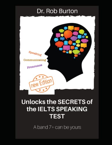 Stock image for Unlocks the SECRETS of the IELTS SPEAKING TEST: A band 7+ can be yours for sale by Revaluation Books