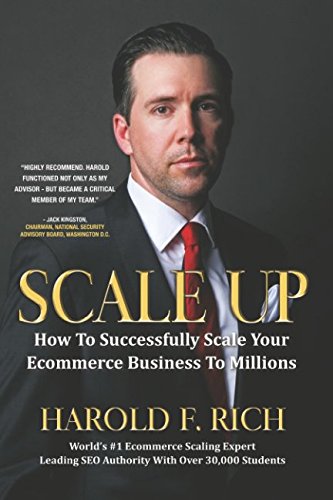 Imagen de archivo de Scale Up: How to Successfully Scale Your Ecommerce Business to Millions a la venta por Revaluation Books