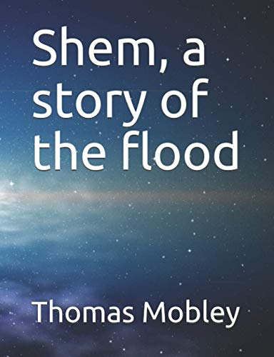 Stock image for Shem, a story of the flood for sale by Revaluation Books