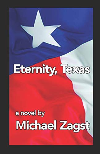 Stock image for Eternity, Texas for sale by Lucky's Textbooks