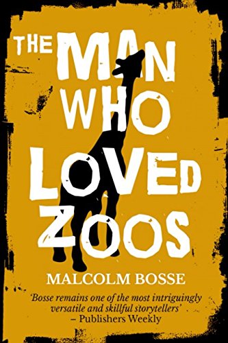 Stock image for The Man Who Loved Zoos for sale by ThriftBooks-Atlanta