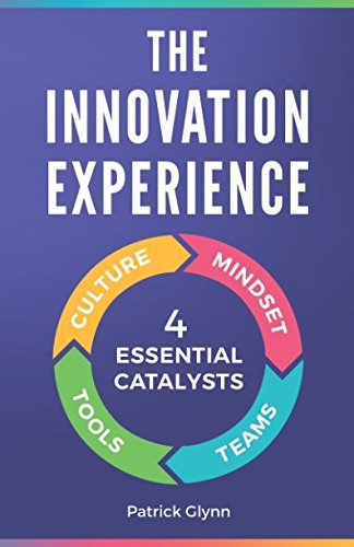Stock image for The Innovation Experience: 4 Essential Catalysts for sale by Revaluation Books