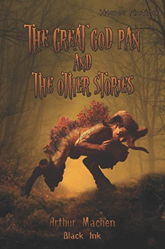 Beispielbild fr The Great god pan and the other stories: Horror classic books zum Verkauf von Revaluation Books