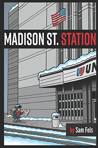 Beispielbild fr Madison St. Station zum Verkauf von Your Online Bookstore