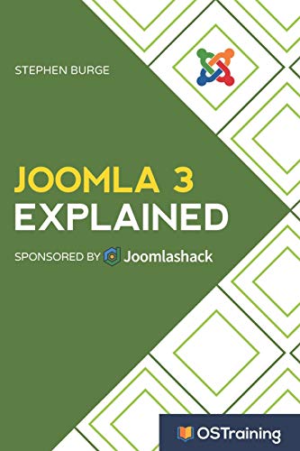 Stock image for Joomla 3 Explained: Your Step-by-Step Guide to Joomla 3 for sale by Bahamut Media