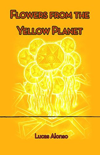 Stock image for Flowers from the Yellow Planet for sale by Revaluation Books