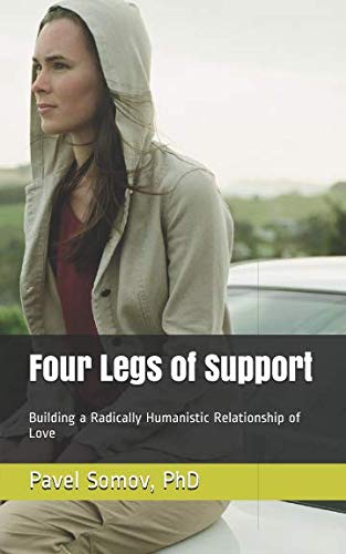 Imagen de archivo de Four Legs of Support: Building a Radically Humanistic Relationship of Love a la venta por Revaluation Books