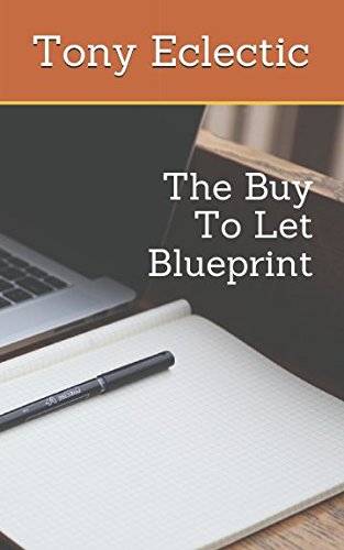 Stock image for The Buy To Let Blueprint for sale by Bahamut Media