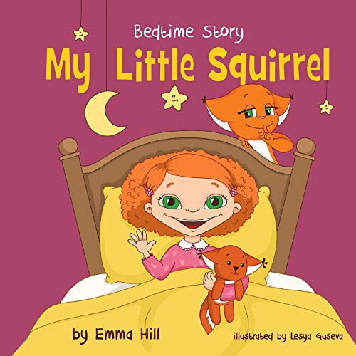 Stock image for My Little Squirrel. Bedtime Story. for sale by PBShop.store US