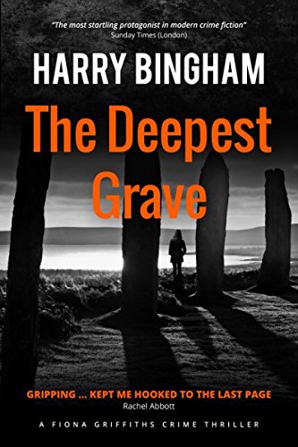 Imagen de archivo de The Deepest Grave (Fiona Griffiths Crime Thriller Series) a la venta por SecondSale