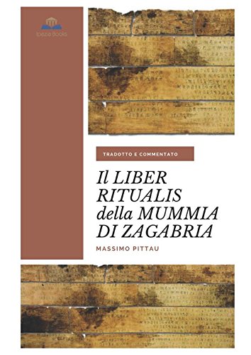 Stock image for IL LIBER RITUALIS DELLA MUMMIA DI ZAGABRIA: Tradotto e commentato (STUDI ETRUSCHI) for sale by Revaluation Books