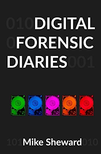 Stock image for Digital Forensic Diaries for sale by BookHolders