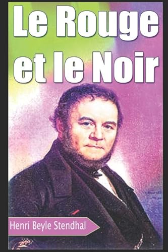 Imagen de archivo de Le Rouge et le Noir (French Edition) a la venta por ThriftBooks-Dallas