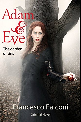 Beispielbild fr Adam & Eve: The Garden of sins zum Verkauf von Revaluation Books