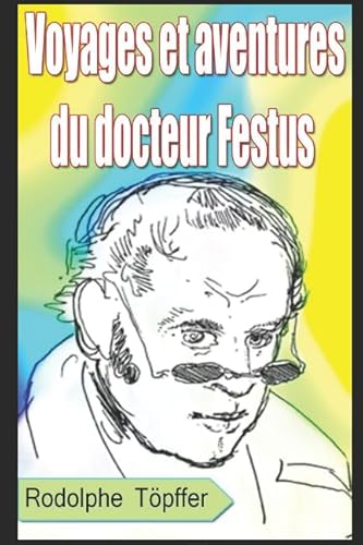 Imagen de archivo de Voyages et aventures du docteur Festus a la venta por Revaluation Books