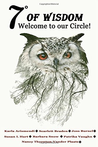 Beispielbild fr 7° Of Wisdom: Welcome To Our Circle zum Verkauf von ThriftBooks-Atlanta