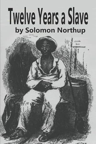 9781521556023: Twelve Years a Slave: Narrative of Solomon Northup