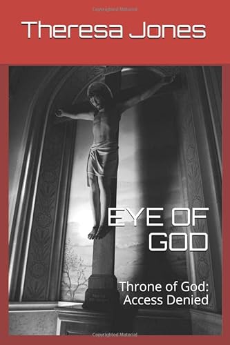 9781521560631: EYE OF GOD: Throne of God: Access Denied