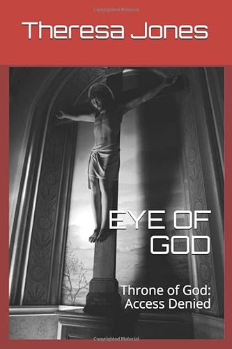 Stock image for EYE OF GOD: Throne of God: Access Denied for sale by SecondSale