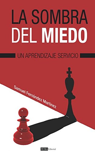 Beispielbild fr La sombra del miedo: Un aprendizaje servicio zum Verkauf von Revaluation Books