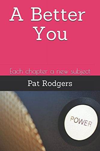 9781521580233: A Better You: Each Chapter a New Subject