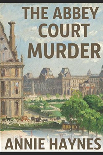 Stock image for The Abbey Court Murder: A Traditional British Mystery for sale by Revaluation Books