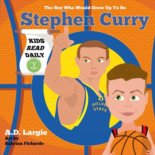 Beispielbild fr Stephen Curry #30: The Boy Who Would Grow Up To Be: Stephen Curry Basketball Player Children's Book zum Verkauf von ThriftBooks-Dallas