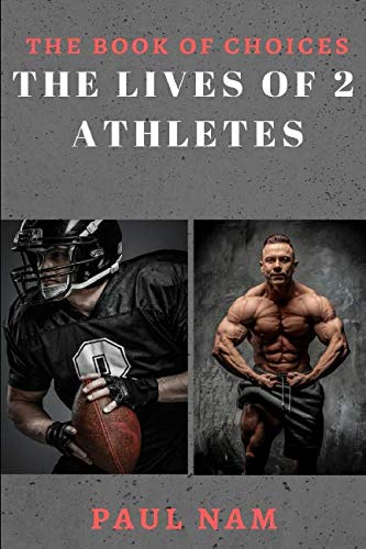 Stock image for The Book Of Choices: The Lives of 2 Athletes for sale by Revaluation Books