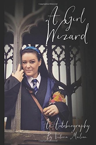Stock image for A Girl Wizard: My Autobiography: A Harry Potter Story for sale by Buchpark