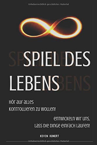 Spiel des Lebens - Kevin Kunert