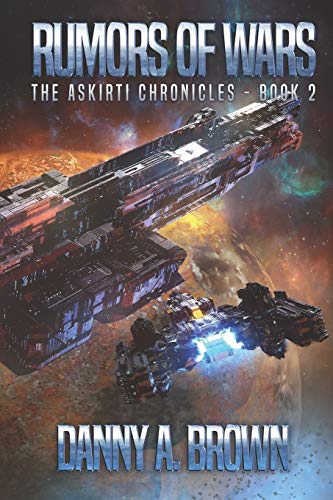 Stock image for Rumors of Wars: The Askirti Chronicles - Book 2 for sale by THE SAINT BOOKSTORE