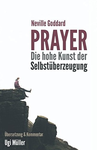 Imagen de archivo de Prayer - Die hohe Kunst der Selbstberzeugung: Gesetz der Anziehung a la venta por medimops