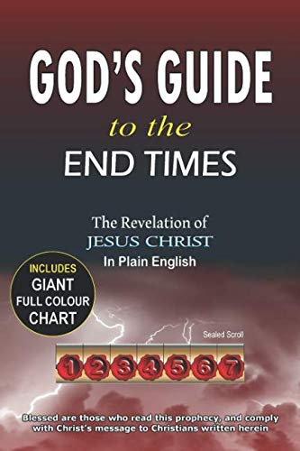 Stock image for God's Guide to the End Times: The Revelation of Jesus Christ in Plain English for sale by WorldofBooks