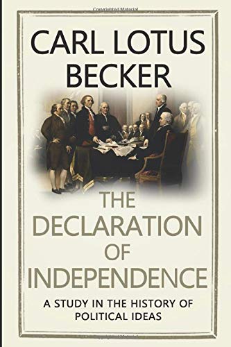 Imagen de archivo de The Declaration of Independence: A Study in the History of Political Ideas a la venta por SecondSale