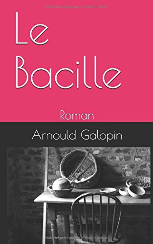 Stock image for Le Bacille: Roman for sale by Revaluation Books