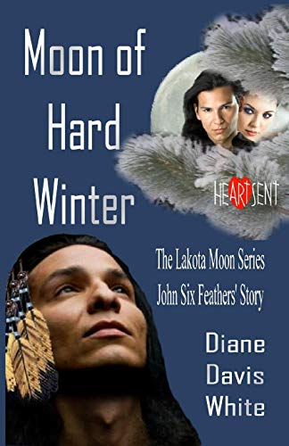 Stock image for Moon of Hard Winter (The Lakota Moon Series) for sale by Lucky's Textbooks