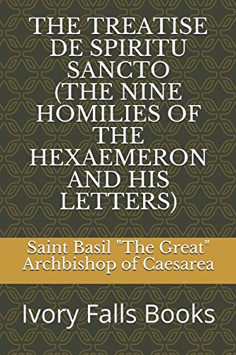 Beispielbild fr THE TREATISE DE SPIRITU SANCTO (THE NINE HOMILIES OF THE HEXAEMERON AND HIS LETTERS) zum Verkauf von Revaluation Books